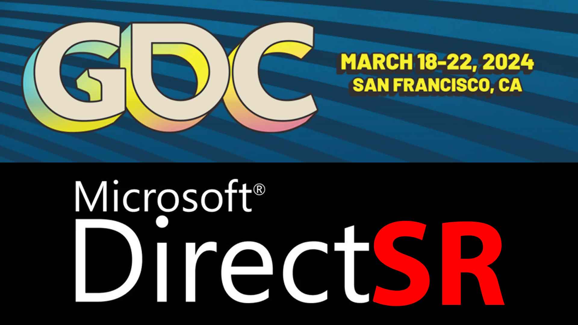 GDC 2024 - Microsoft va présenter la technologie DirectSR