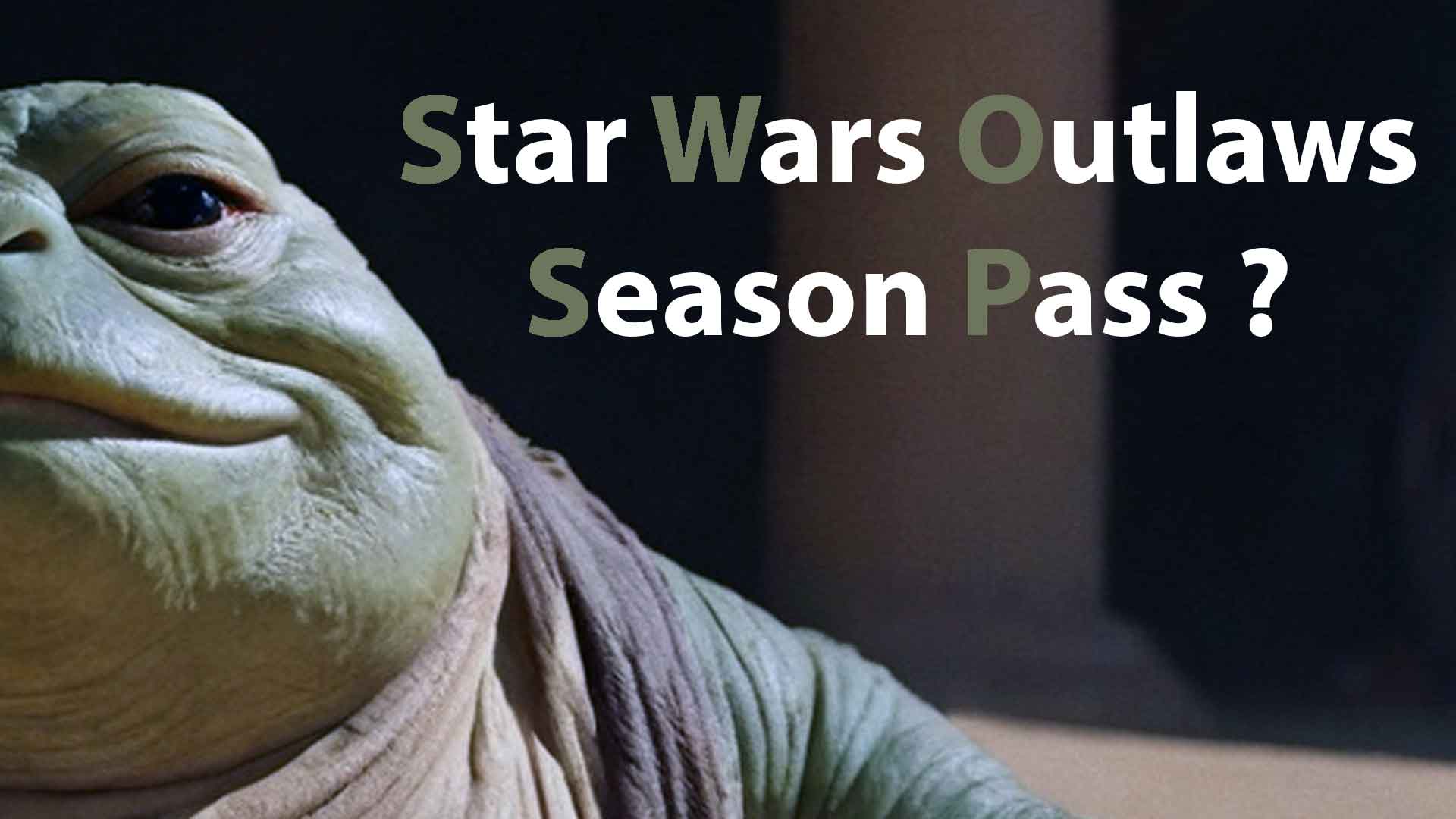 Star Wars Outlaws, le personnage Jabba le Hutt sera-t-il présent qu'au travers du Season Pass ?