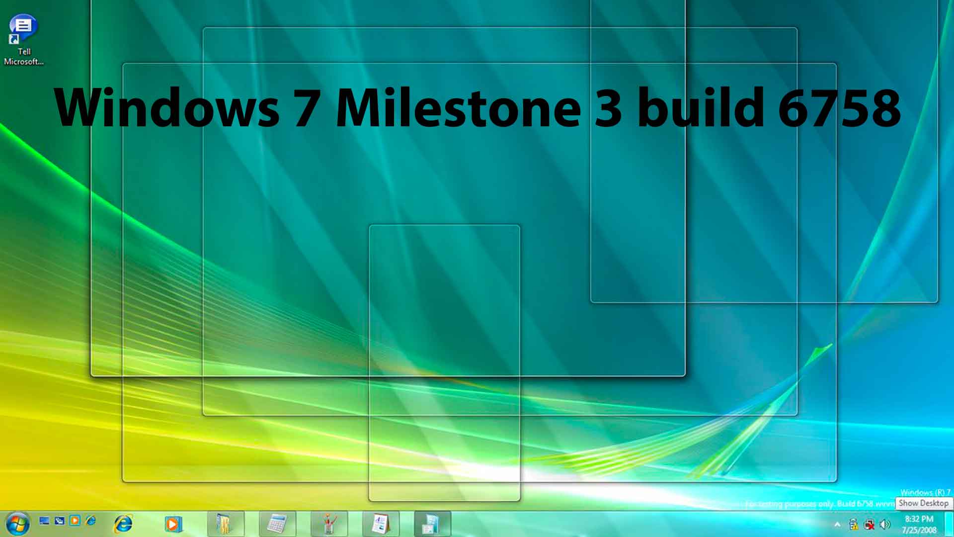 Windows 7 Milestone 3 build 6758