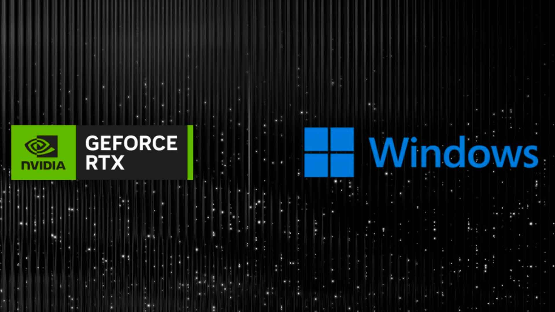 GeForce RTX et Windows
